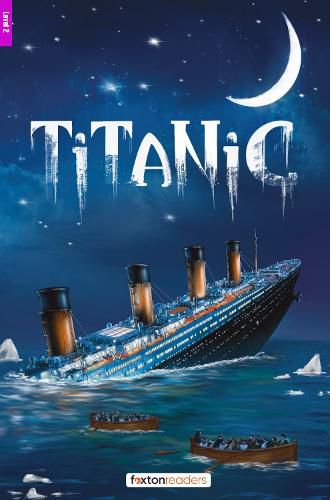Cover image for Titanic - Foxton Reader Level-2 (900 Headwords A2/B1) with free online AUDIO