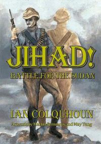 Cover image for Jihad! Battle for The Sudan