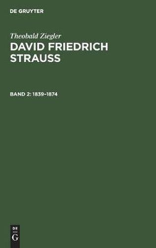 Cover image for 1839-1874: Mit Einem Bild Von Strauss Aus Seinem 58. Lebensjahr