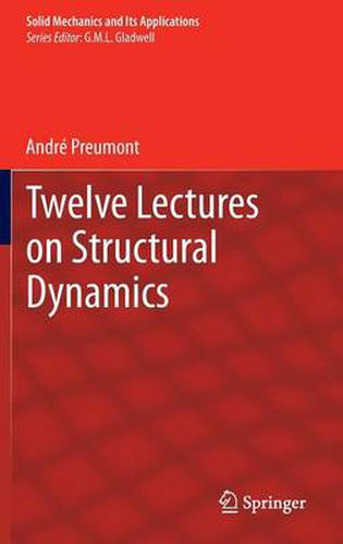 Cover image for Twelve Lectures on Structural Dynamics