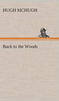 Cover image for Back to the Woods