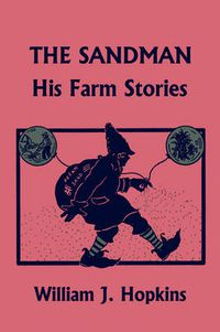 Cover image for THE Sandman: His Farm Stories (Yesterday's Classics)