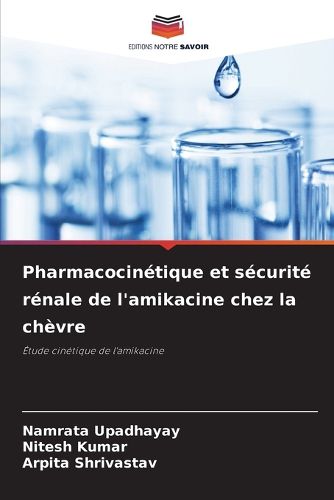 Cover image for Pharmacocinetique et securite renale de l'amikacine chez la chevre