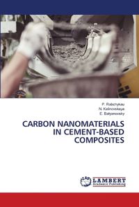 Cover image for Carbon Nanomaterials in Cement-Based Composites