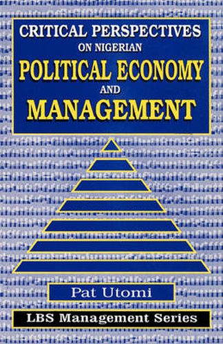 Cover image for Critical , Perspectives on Nigerian Political Economy  and Management