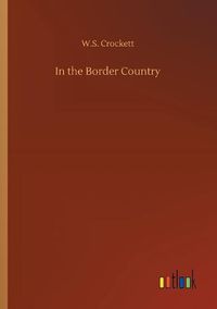 Cover image for In the Border Country