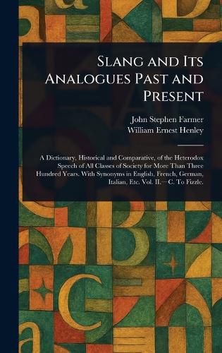 Cover image for Slang and Its Analogues Past and Present