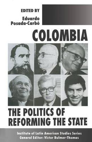 Cover image for Colombia: The Politics of Reforming the State