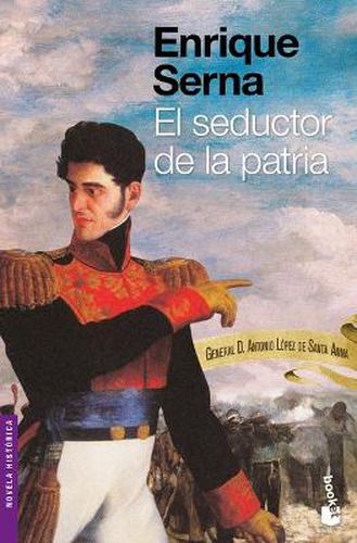 Cover image for El Seductor de la Patria