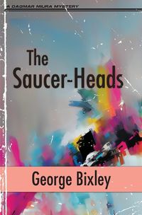 Cover image for The Saucer-Heads