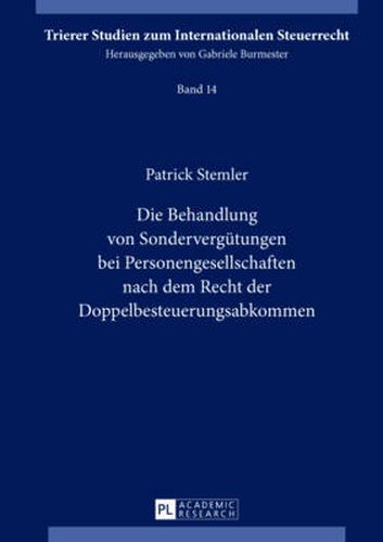 Cover image for Die Behandlung Von Sonderverguetungen Bei Personengesellschaften Nach Dem Recht Der Doppelbesteuerungsabkommen