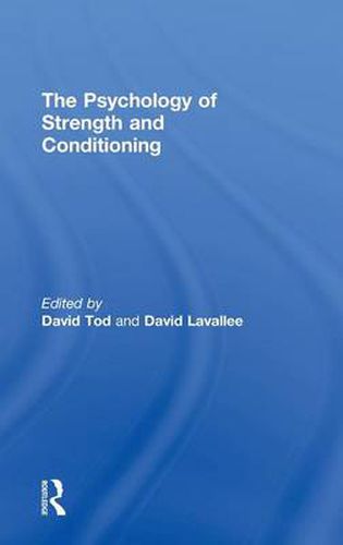 Cover image for The Psychology of Strength and Conditioning