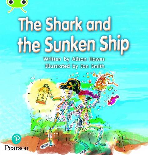 Cover image for Bug Club Phonics Fiction Reception Phase 4 Unit 12 The Shark and the Sunken Ship