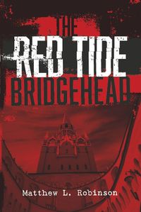 Cover image for Red Tide Apocalypse: Bridgehead