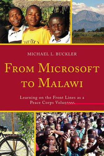 Cover image for From Microsoft to Malawi: Learning on the Front Lines as a Peace Corps Volunteer