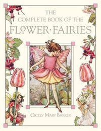 Cover image for The Complete Book of the Flower Fairies