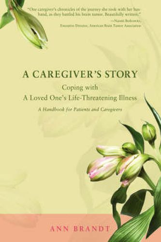 Cover image for A Caregiver's Story: Coping with A Loved One's Life-Threatening Illness