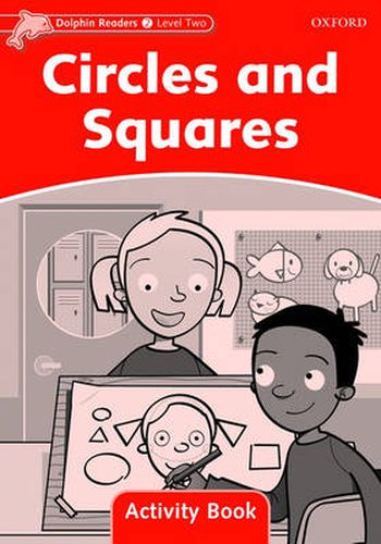 Cover image for Dolphin Readers Level 2: Circles and Squares Activity Book