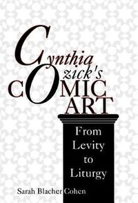Cover image for Cynthia Ozick's Comic Art: From Levity to Liturgy