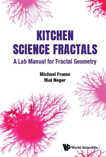 Cover image for Kitchen Science Fractals: A Lab Manual For Fractal Geometry