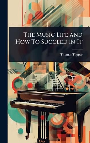 Cover image for The Music Life and How To Succeed in It