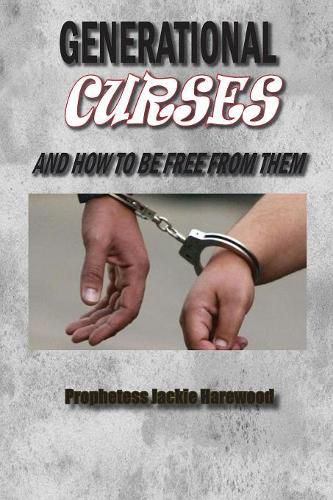 Cover image for Generational Curses and How To Be Free from Them