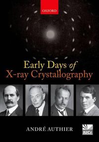 Cover image for Early Days of X-ray Crystallography