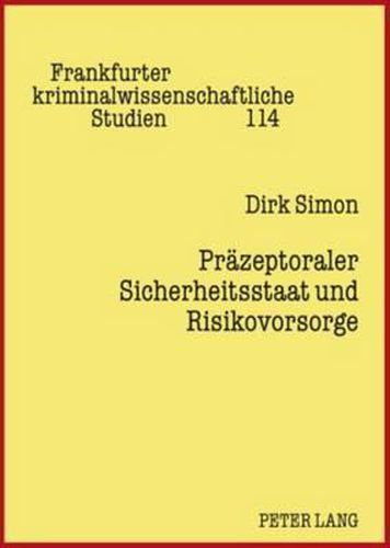 Cover image for Praezeptoraler Sicherheitsstaat Und Risikovorsorge