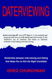 Cover image for Daterviewing: Exposing the Biases That Influence Hiring Decisions