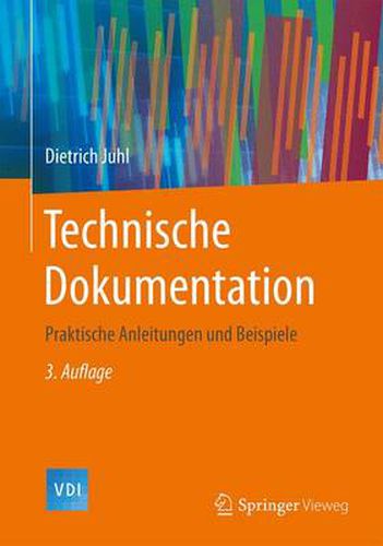 Cover image for Technische Dokumentation: Praktische Anleitungen und Beispiele