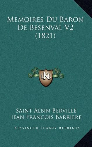 Memoires Du Baron de Besenval V2 (1821)