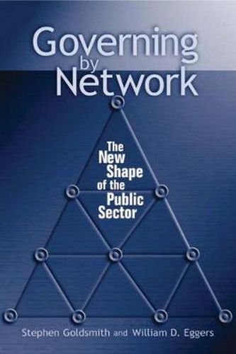 Cover image for Governing by Network: the New Shape of the Public Sector