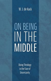 Cover image for On Being in the Middle