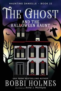 Cover image for The Ghost and the Halloween Haunt