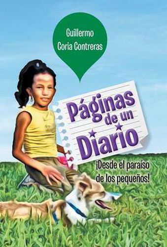 Cover image for Paginas de un Diario: !Desde el paraiso de los pequenos!