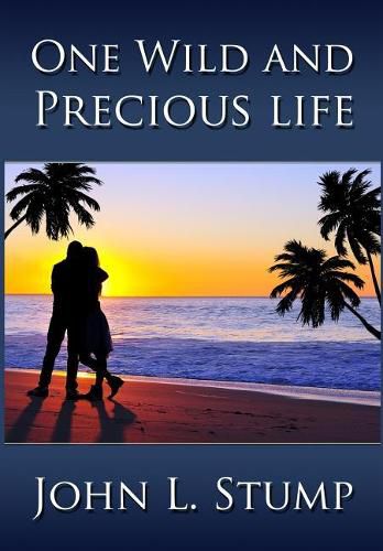 Cover image for One Wild and Precious Life