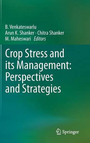 Cover image for Crop Stress and its Management: Perspectives and Strategies