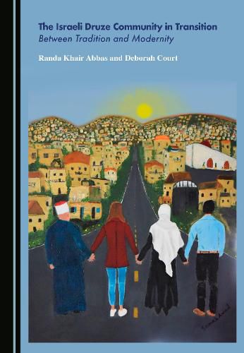 Cover image for The Israeli Druze Community in Transition: Between Tradition and Modernity