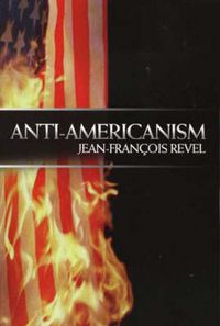 Cover image for Anti Americanism