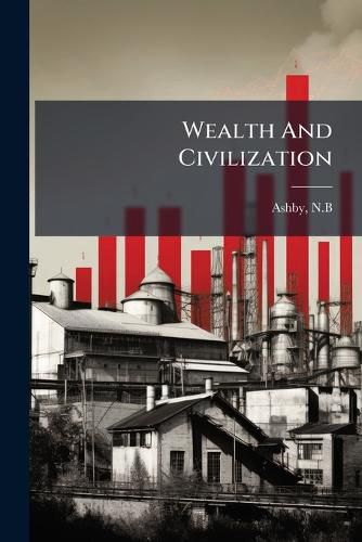 Cover image for Wealth and Civilization