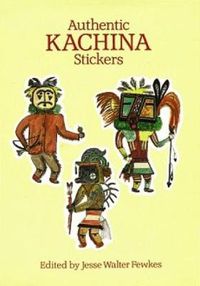 Cover image for Authentic Kachina Stickers: 22 Full-Color Pressure-Sensitive Designs