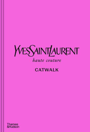 Cover image for Yves Saint Laurent Catwalk