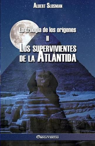 La trilogia de los origenes II - Los supervivientes de la Atlantida