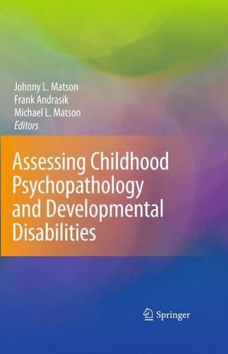 Cover image for Assessing Childhood Psychopathology and Developmental Disabilities