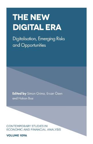 Cover image for The New Digital Era: Digitalisation, Emerging Risks and Opportunities