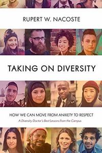 Cover image for Taking on Diversity: How We Can Move from Anxiety to Respect