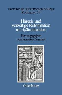 Cover image for Haresie Und Vorzeitige Reformation Im Spatmittelalter