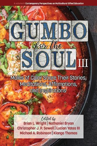 Cover image for Gumbo for the Soul III: Males of Color Share Their Stories, Meditations, Affirmations, and Inspirations