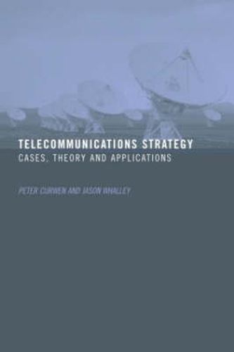 Cover image for Telecommunications Strategy: Cases, Theory and Applications