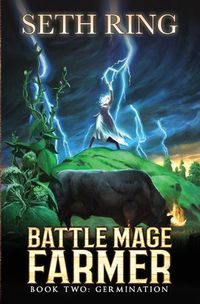 Cover image for Germination: A Fantasy LitRPG Adventure